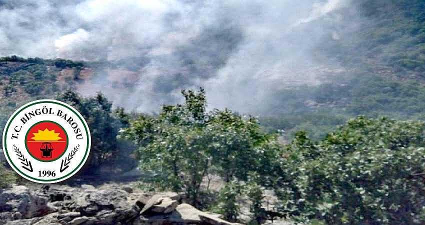 BİNGÖL BAROSU: YANAN ORMAN DEĞİLDİR CİĞERİMİZDİR