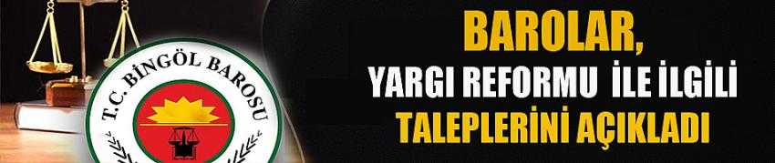 Barolar, yargı reformu ile ilgili taleplerini açıkladı