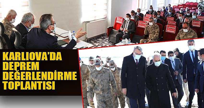 KARLIOVA’DA DEPREM DEĞERLENDİRME TOPLANTISI