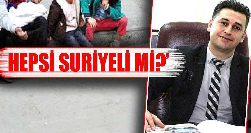  ‘Dilenen Kadın Ve Çocukların Hepsi Suriyeli Mi?’