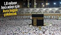 Hac Kuraları Bugün Çekilecek